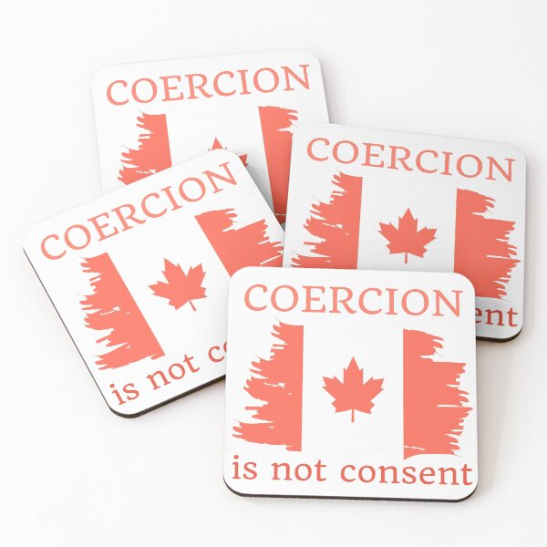 Item preview, Coercion is not consent designed and sold by Auntieck.