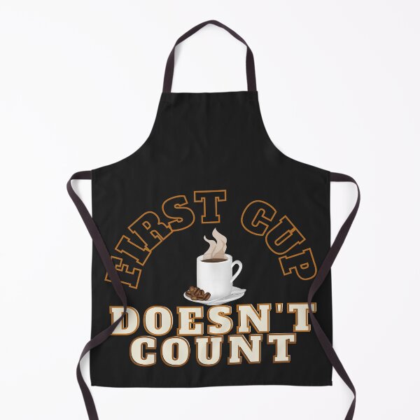 Item preview, First cup doesn't count - funny, design fitting for coffee lovers designed and sold by BYRDSWORLD.