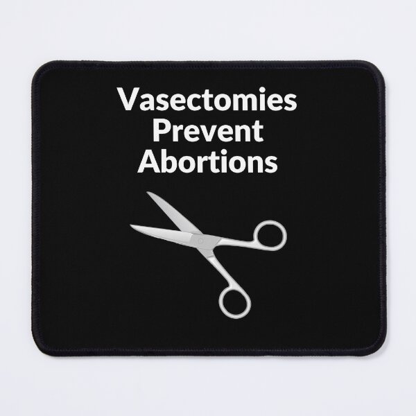 Item preview, Vasectomies Prevent Abortions, 100 Percent Juice No Seeds, Vasectomy, Funny Vasectomy designed and sold by Riah1618.