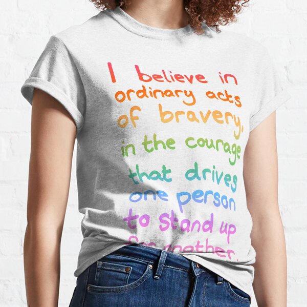 Ordinary Acts of Bravery - Divergent Quote Classic T-Shirt