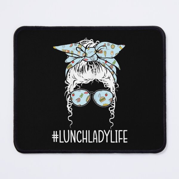Item preview, Womens Lunch Lady Life for a Hair Messy Life Lunch Ladies designed and sold by Odertwahlgren.
