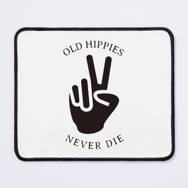 Item preview, Old Hippies Never Die designed and sold by Yhmikian.