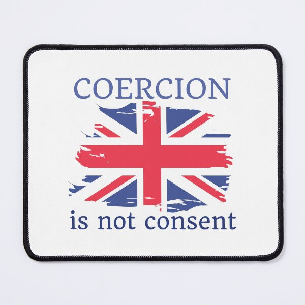 Item preview, Coercion is not consent designed and sold by Auntieck.
