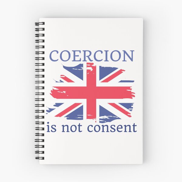 Item preview, Coercion is not consent designed and sold by Auntieck.