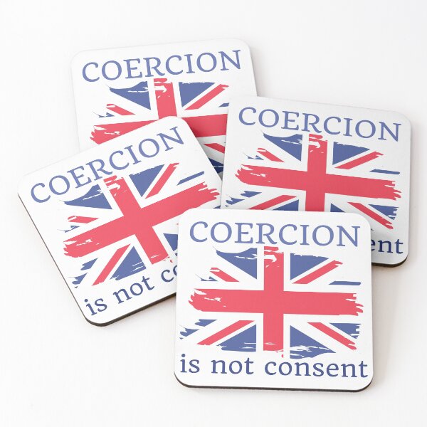 Item preview, Coercion is not consent designed and sold by Auntieck.