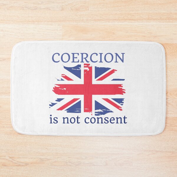Item preview, Coercion is not consent designed and sold by Auntieck.