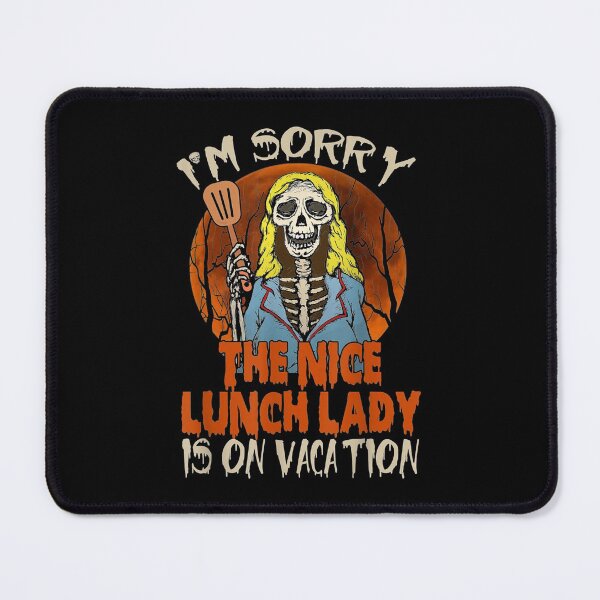 Item preview, The Nice Lunch Lady Halloween Scary Skeleton Lunch Lady designed and sold by Odertwahlgren.