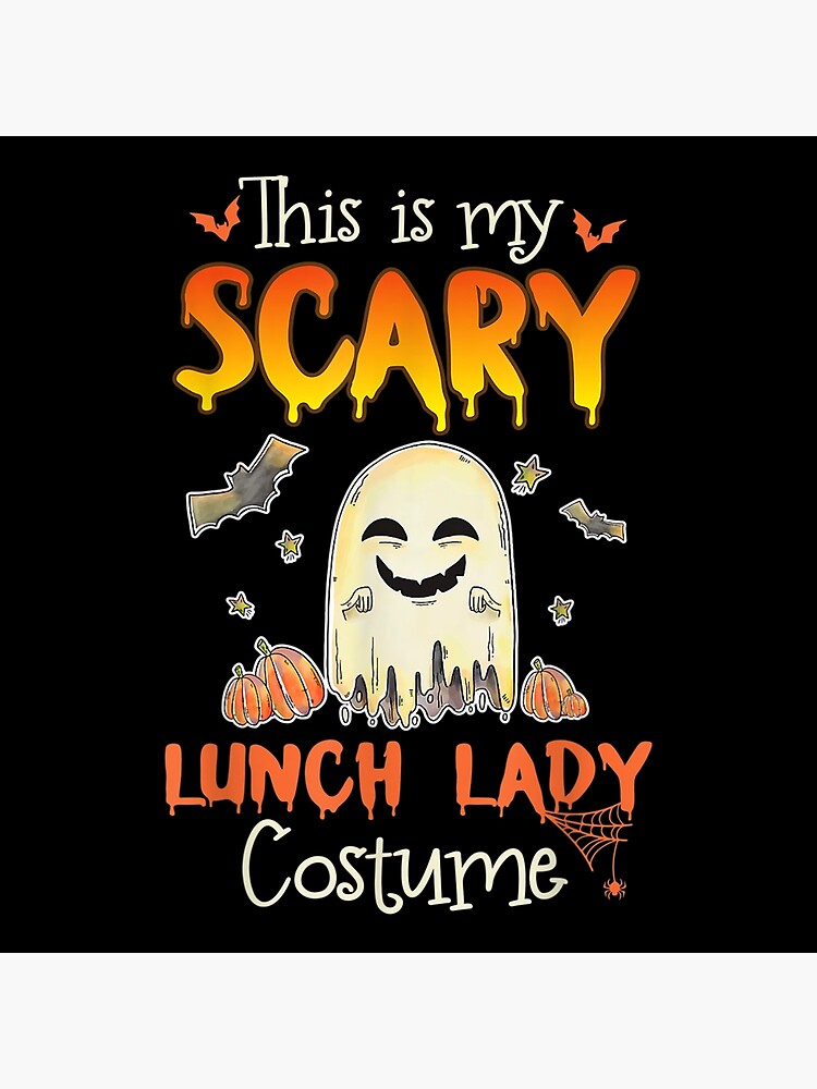 "Halloween lunch lady costume spooky ghost" Poster for Sale by