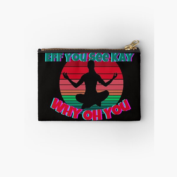 Item preview, Eff You See Kay Why Oh You Retro Sunset Meditating Woman designed and sold by barronangMedia.
