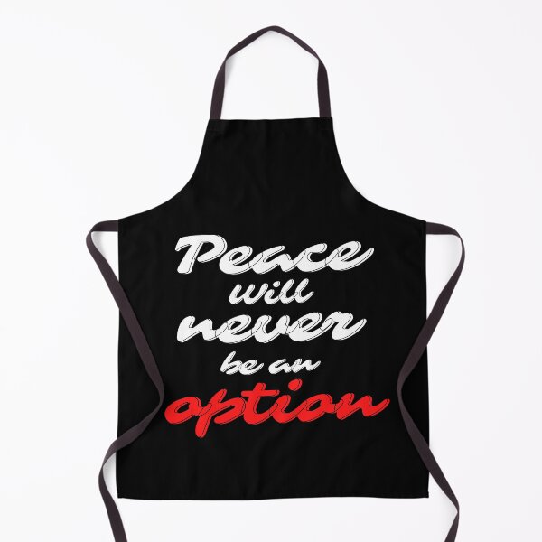 Item preview, Peace will never be an option designed and sold by VrajStudio.