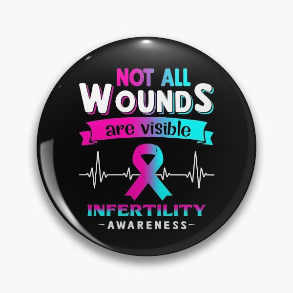 Item preview, Infertility Awareness Not All Wounds Are Visible designed and sold by Victormoratalla.
