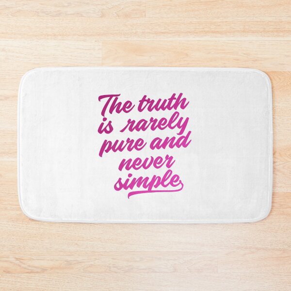 Item preview, The truth is rarely pure and never simple designed and sold by rissidesigns.
