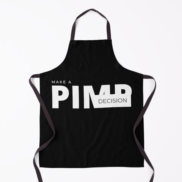 Item preview, Make a PIMP decision designed and sold by Tiredmenphilo.