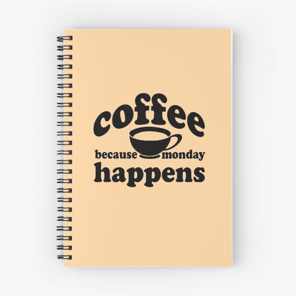 Item preview, Coffee because monday happens designed and sold by LiveToLearn.