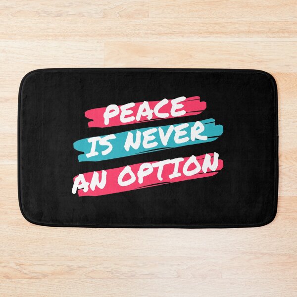 Item preview, Peace is never an option designed and sold by VrajStudio.