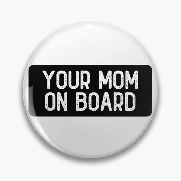 Item preview, Your Mom On Board Cool Biker designed and sold by Sour Soul.