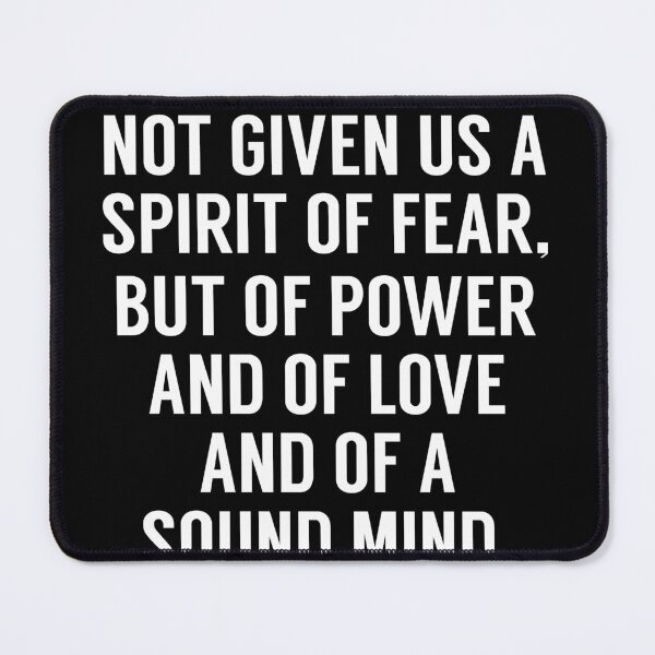 Item preview, For God has not Given us a Spirit of Fear, but of Power and of Love and of a Sound Mind Gift For Christian designed and sold by Unicorny-Design.