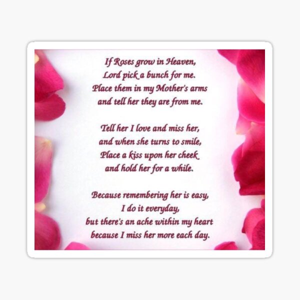 If roses grow in heaven.... Sticker