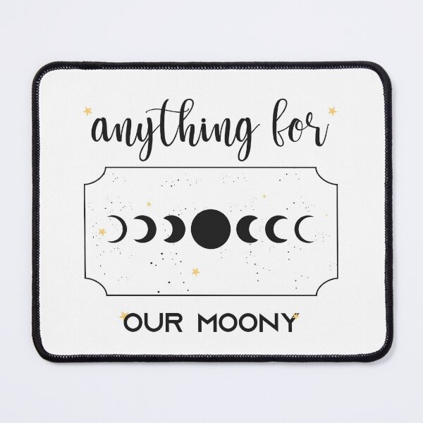 Item preview, anything for our moony designed and sold by Mographic997.
