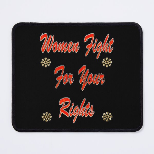 Item preview, Women, fight for your rights designed and sold by Astralia.