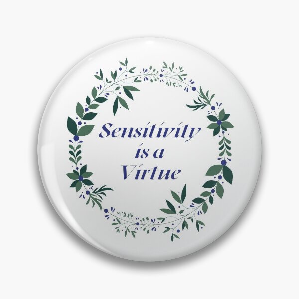 Item preview, Sensitivity is a virtue designed and sold by arndesign.