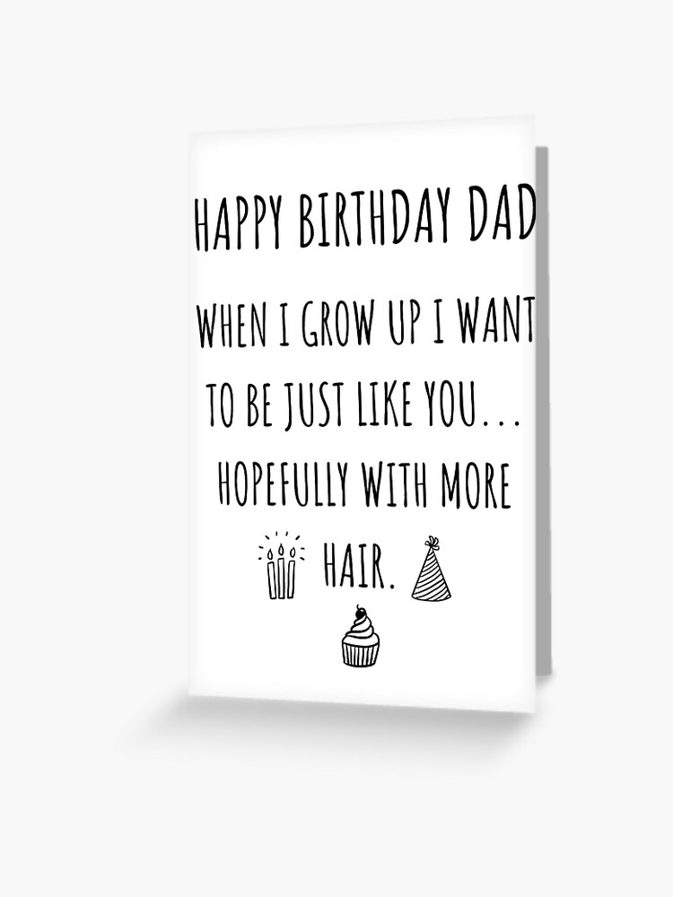 Birthday Card For Mom, Dad, Funny Happy Birthday, Enough Of A Gift  Greeting Card for Sale by TheNC