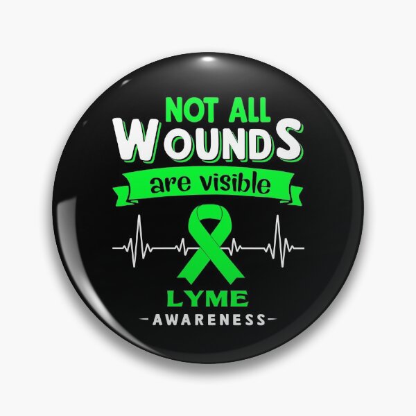 Item preview, Lyme Awareness Not All Wounds Are Visible designed and sold by Victormoratalla.