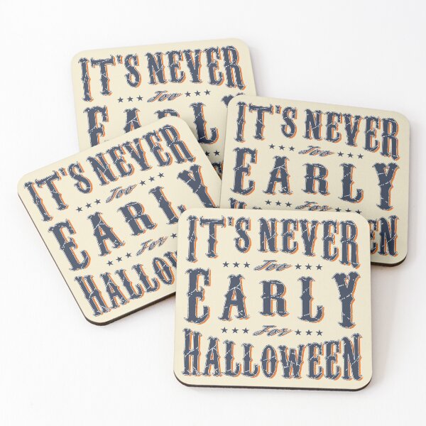 Item preview, Its Never Too Early for Halloween Typography in Dark Blue Orange Vintage Style - Funny designed and sold by Vasabi88.