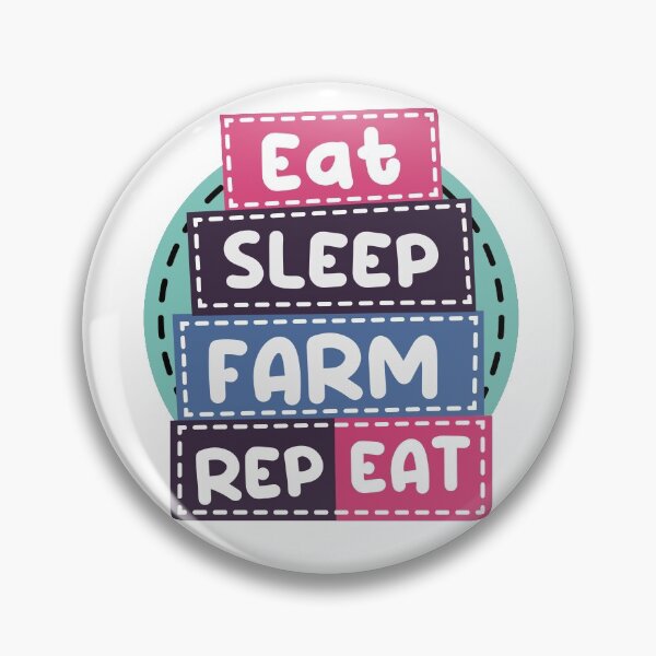 Item preview, eat sleep farm repeat, farming designed and sold by Blazing-Art.