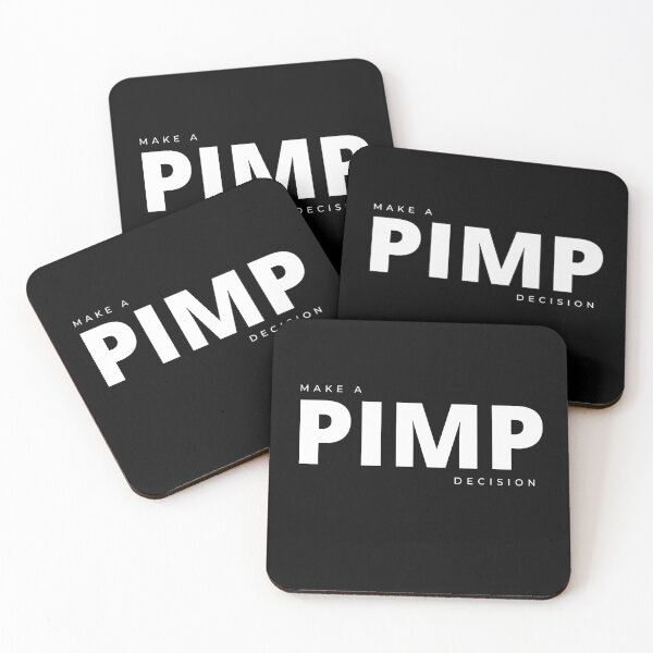 Item preview, Make a PIMP decision designed and sold by Tiredmenphilo.
