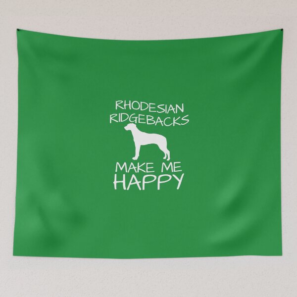 Item preview, Rhodesian Ridgebacks Make Me Happy designed and sold by AlwaysAwesome.