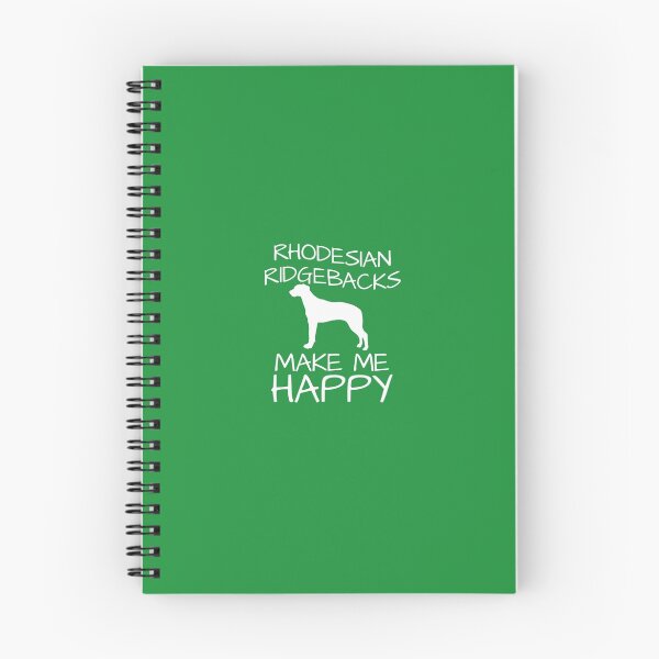Item preview, Rhodesian Ridgebacks Make Me Happy designed and sold by AlwaysAwesome.