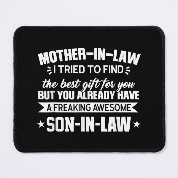 Item preview, Mother-in-law you have an awesome Son-in-law designed and sold by Nicholaswikstro.
