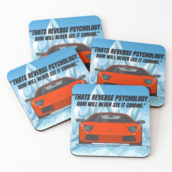 Item preview, "Thats reverse Psychology. Dom will never see it coming." designed and sold by MOTOSHIFT.