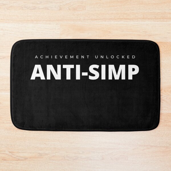 Item preview, ACHIEVEMENT unlocked: ANTI-SIMP designed and sold by Tiredmenphilo.