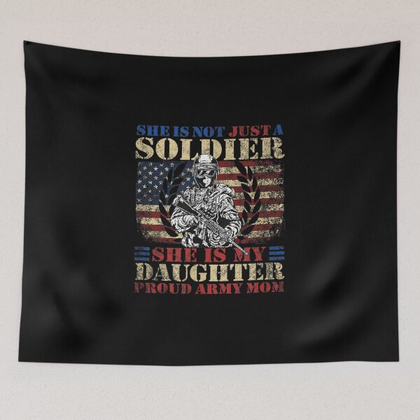 Item preview,  She Not Just Soldier Daughter Proud Army Mom designed and sold by cysandy.