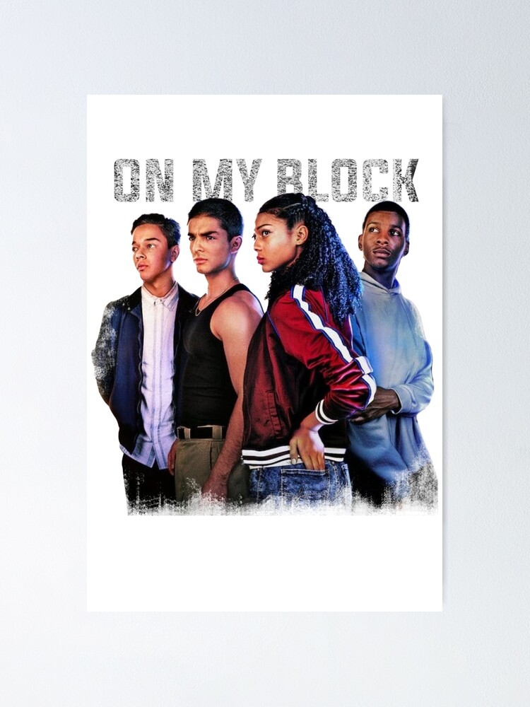 On My Block Poster | Poster