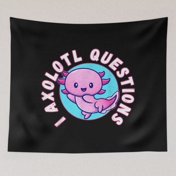 Item preview,  Axolotl Questions Pun designed and sold by cysandy.