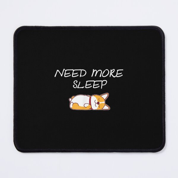 Item preview,  Need More Sleep Corgi Dog Pajama For Bedtime designed and sold by cysandy.
