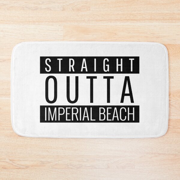Item preview, Straight Outta Imperial Beach California  designed and sold by Teelogic.