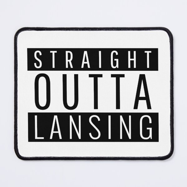 Item preview, Straight Outta Lansing  designed and sold by Teelogic.