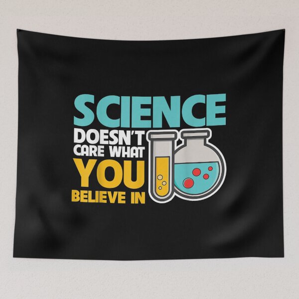 Item preview,  Science Doesnt Care What You Believe designed and sold by cysandy.