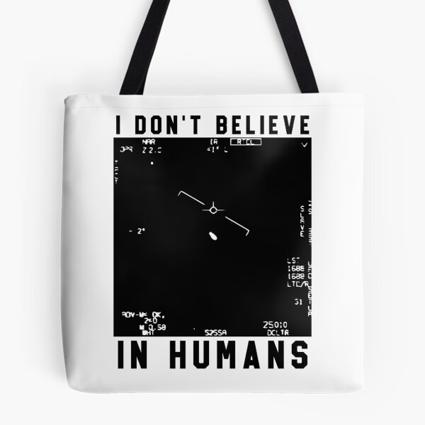Item preview, I Dont Believe In Humans, UFO Sightings, Black designed and sold by anghelapparel.