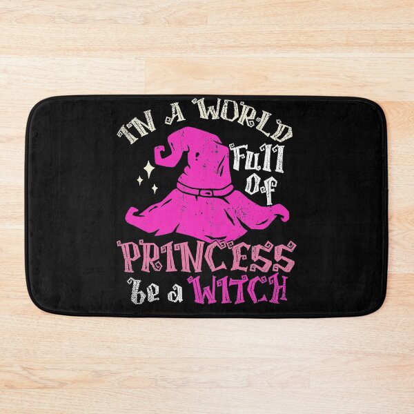 Item preview, In a World Full of Princess be a Witch  designed and sold by TayKitchel.