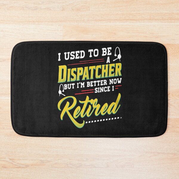 Item preview, I USED TO BE DISPATCHER BUT I'M BETTER NOW SINCE RETIRED SHIRT designed and sold by mjamerearieona.