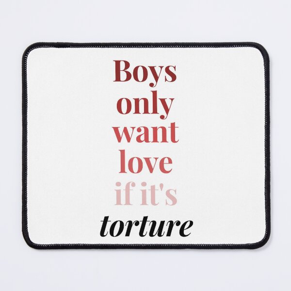 Item preview, Boys only want love if its torture - Taylor Swift designed and sold by bombalurina.