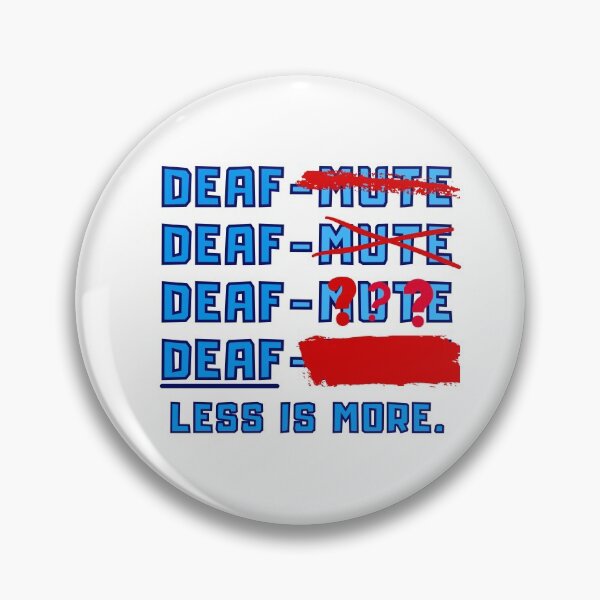 Item preview, "Deaf" is just enough! designed and sold by Vatazumet.