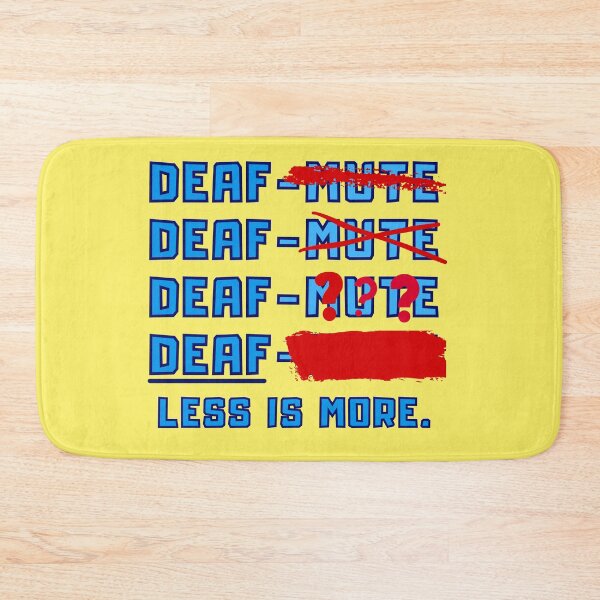 Item preview, "Deaf" is just enough! designed and sold by Vatazumet.