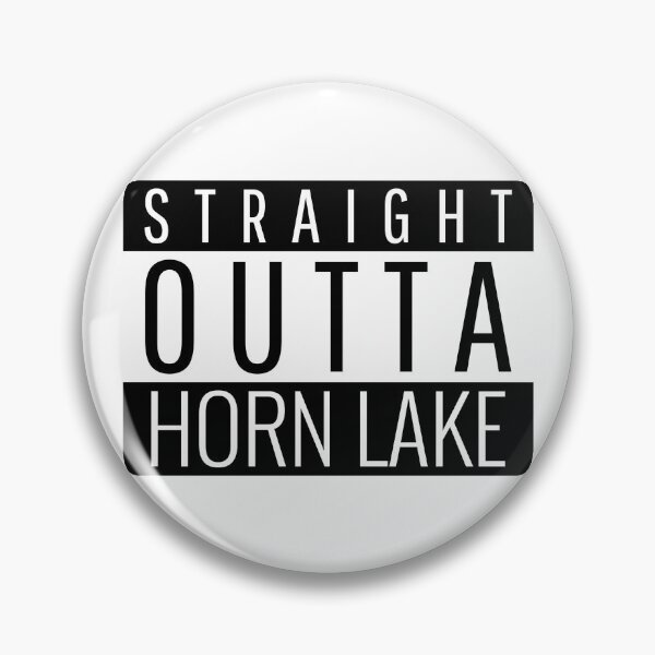 Item preview, Straight Outta Horn Lake Mississippi  designed and sold by Teelogic.