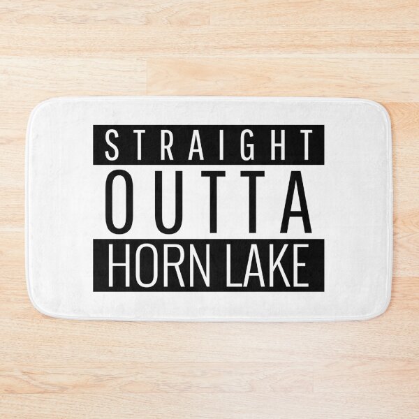 Item preview, Straight Outta Horn Lake Mississippi  designed and sold by Teelogic.